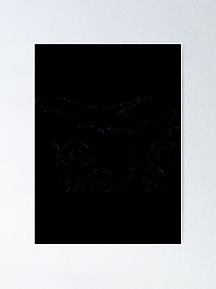 "Boeing B787-9 Silhouette Print (Black) " Poster For Sale By ...