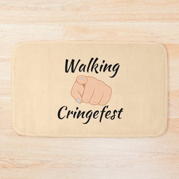 Item preview, (You Are A) Walking Cringefest designed and sold by Endeavour-Tees.