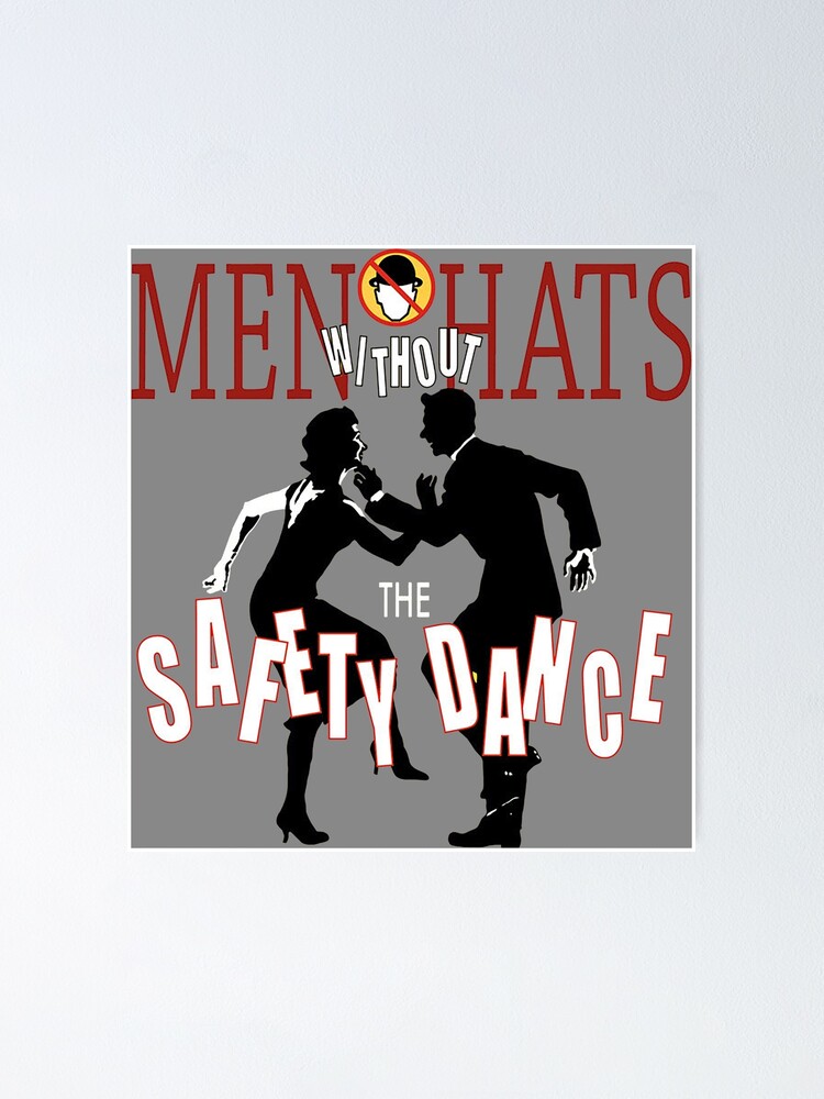 One Hit Wonder. Lyrics poster. Safety Dance- Men without Hats