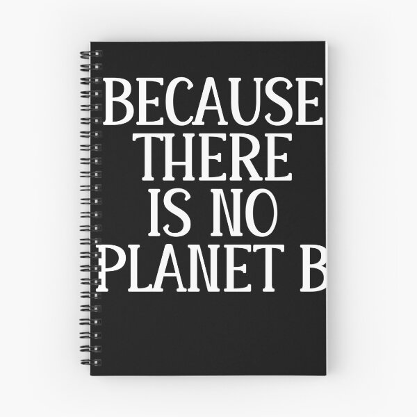 Item preview, Because there is no Planet B designed and sold by Peter Stawicki.