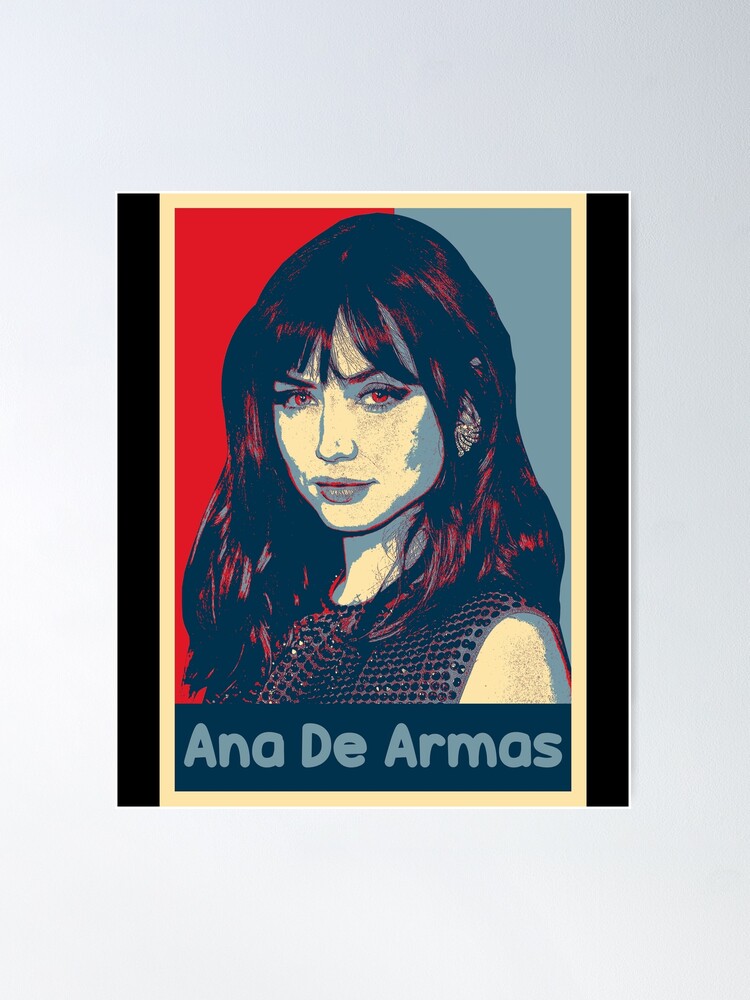 Ana de Armas Poster for Sale by choxbreanz