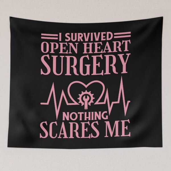 Item preview, I Survived Open Heart Surgery Nothing Scares Me designed and sold by theresamorelli.