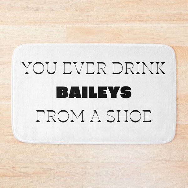 Item preview, you ever drink baileys from a shoe designed and sold by Coldhand34.
