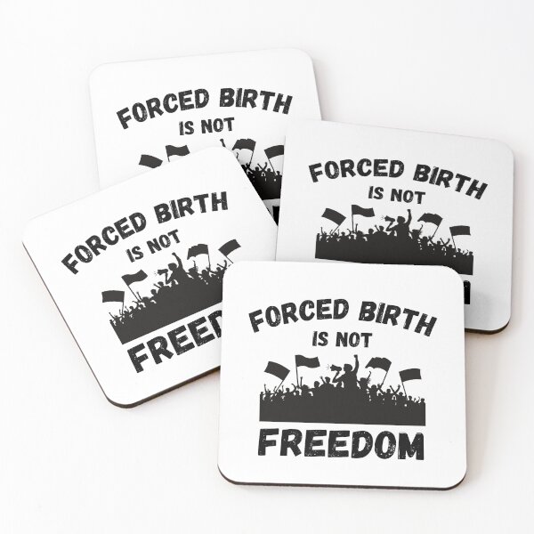 Item preview, Forced Birth Is Not Freedom Abortion Womens Rights Design designed and sold by med-artist.