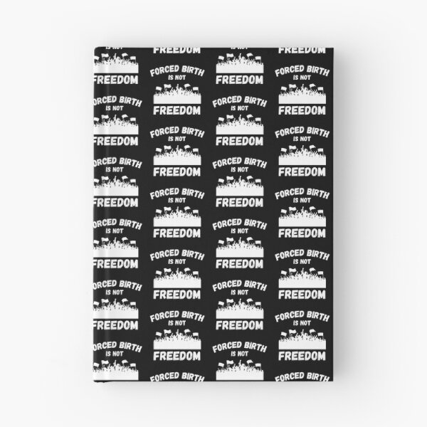 Item preview, Forced Birth Is Not Freedom Abortion Womens Rights Black Text designed and sold by med-artist.