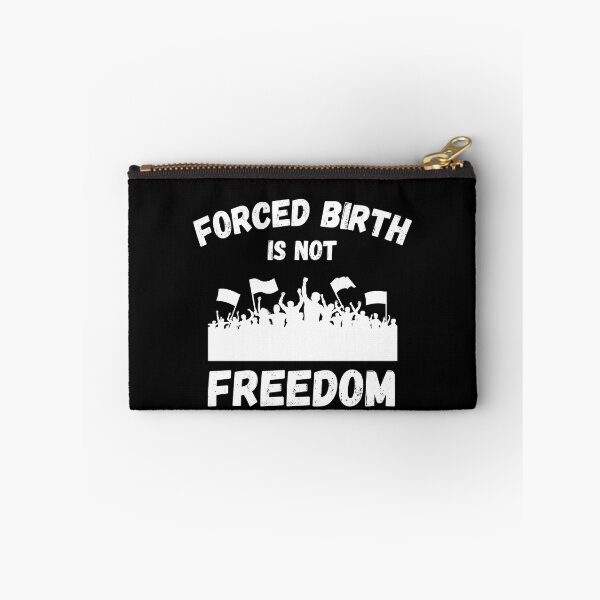 Item preview, Forced Birth Is Not Freedom Abortion Womens Rights Black Text designed and sold by med-artist.