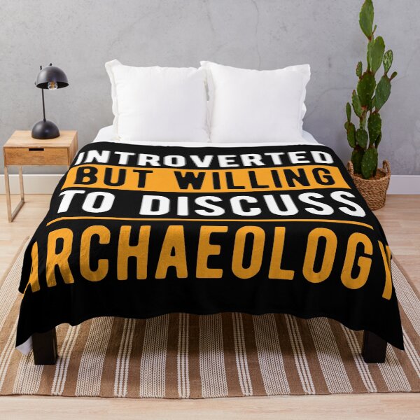Item preview, Archaeology Archaeologist Fun Quote designed and sold by NestaReign.