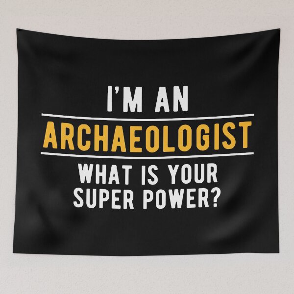 Item preview, An Archaeologist Archaeology designed and sold by NestaReign.