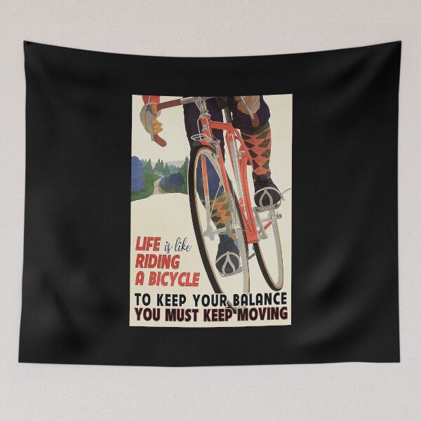 Item preview, Life Is Like Riding A Bicycle To Keep Your Balance You Must Keep Moving  designed and sold by sellexxf69.