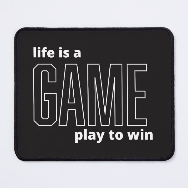 Item preview, life is a game play to win designed and sold by DoraHappy.