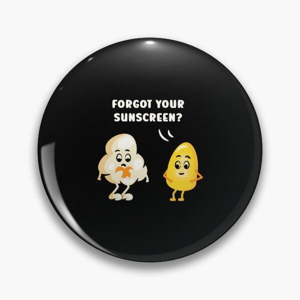 Item preview, Forgot your sunscreen? Funny Popcorn Movie Cinema Quote designed and sold by Designer-Girl.