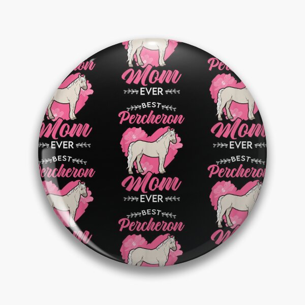 Item preview, Best Percheron Mom Ever designed and sold by Kevins16.