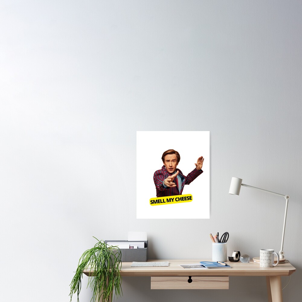 Alan Partridge Smell My Cheese Poster For Sale By Swrecordsuk Redbubble 