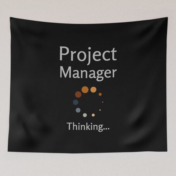 Item preview, Project Management Thinking Skills Funny Project Manager Quotes designed and sold by GR-ART.