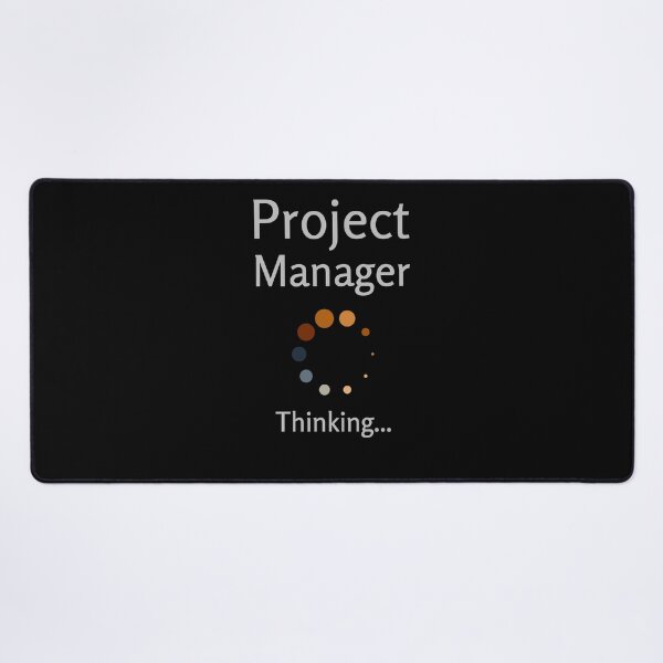 Item preview, Project Management Thinking Skills Funny Project Manager Quotes designed and sold by GR-ART.