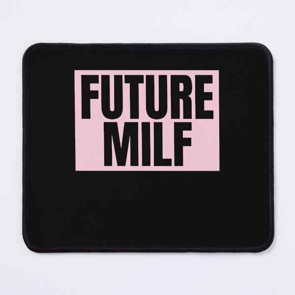 Item preview, Future MILF designed and sold by AlexaZankl.