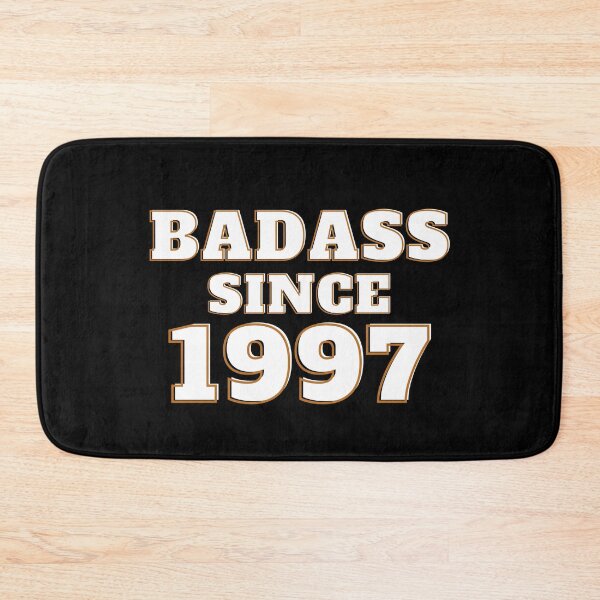 Item preview, Badass Since 1997 - Birth Year designed and sold by Avani01.