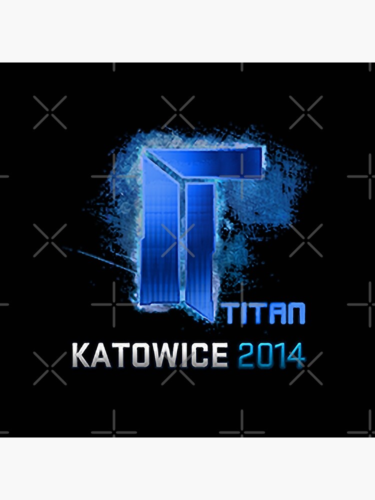 "Titan Holo Katowice 2014 CSGO" Poster for Sale by Krabstyx | Redbubble