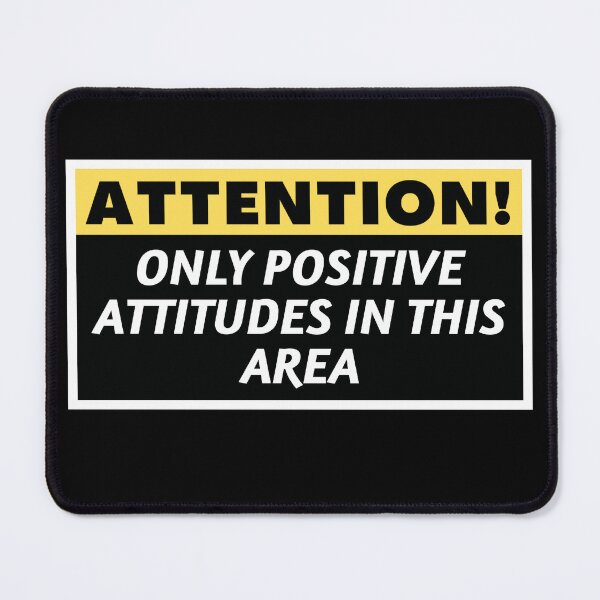 Item preview, Attention Only Positive Attitudes in This Area 3 designed and sold by KingsManKind.