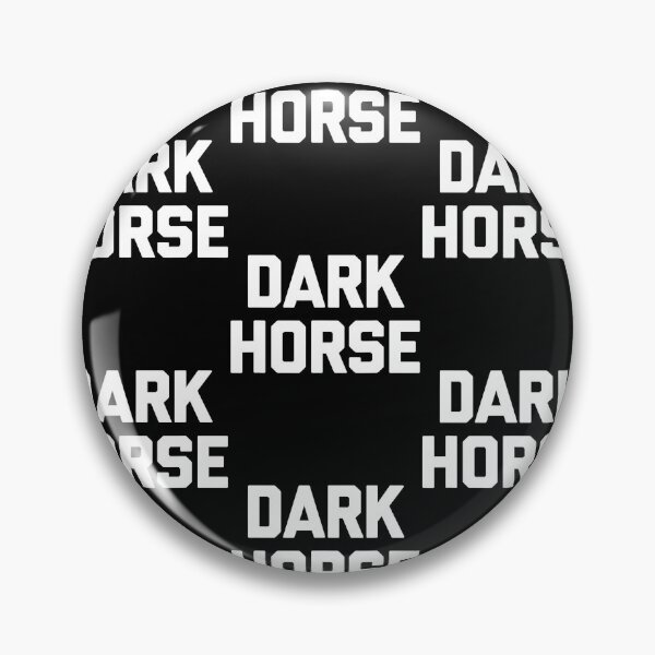 Item preview, Dark Horse   Funny Saying Sarcastic Novelty Humor Cute Cool designed and sold by Kevins16.