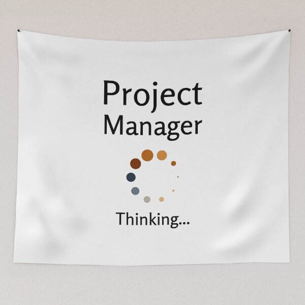 Item preview, Project Manager Thinking Quote designed and sold by GR-ART.
