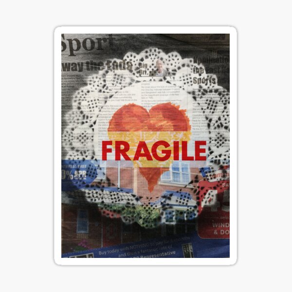 Fragile by Pasha du Valentine at Goddamn Media Sticker