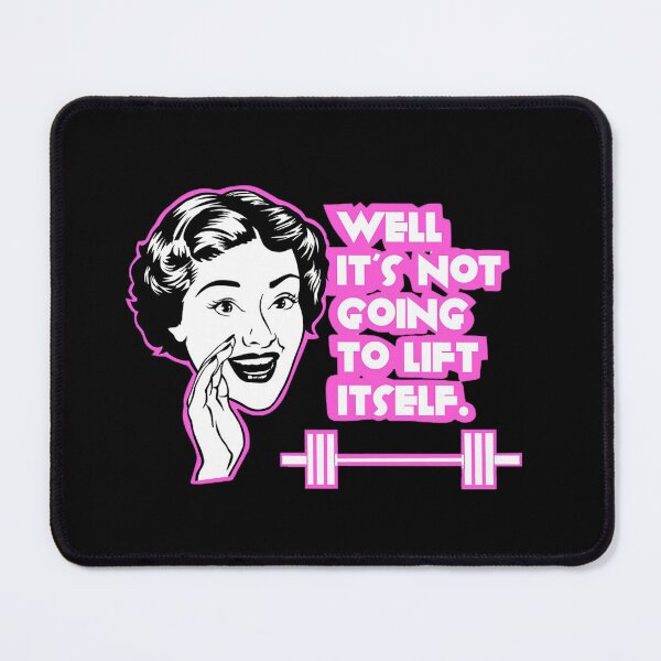 Item preview, Well It's Not Going To Lift Itself designed and sold by Jonejonez.