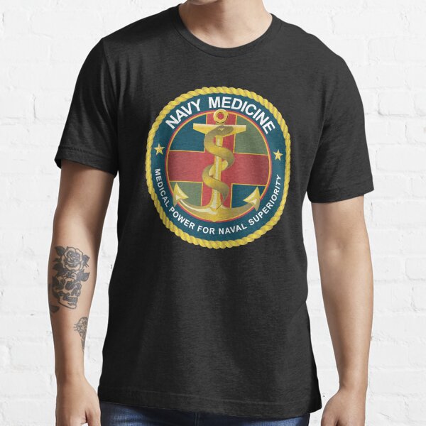 Navy Medicine - Medical Power for Naval Superiority X 300 Essential T-Shirt