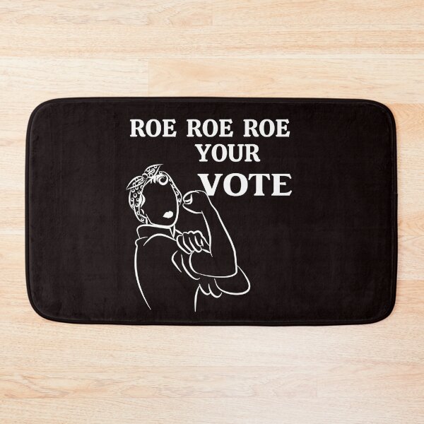 Item preview, Roe Roe Roe Your Vote designed and sold by desireedickens.