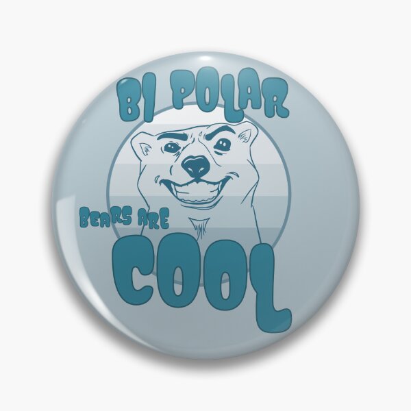 Item preview, BIPOLAR BEARS ARE COOL designed and sold by Martzart.