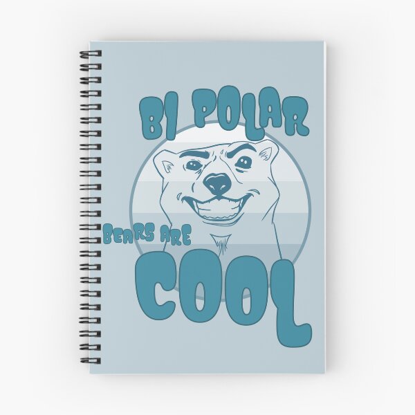 Item preview, BIPOLAR BEARS ARE COOL designed and sold by Martzart.