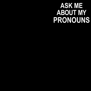 Imagen de la obra Ask Me About My Pronouns Gender Fluid Pride Genderfluid Gear de DynamicDesign
