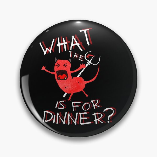 Item preview, WTF is for dinner?,hangry cartoon devil with fork,funny kitchen pun, hilarious word play designed and sold by allycat57.