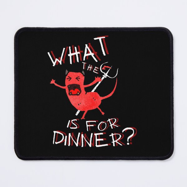 Item preview, WTF is for dinner?,hangry cartoon devil with fork,funny kitchen pun, hilarious word play designed and sold by allycat57.