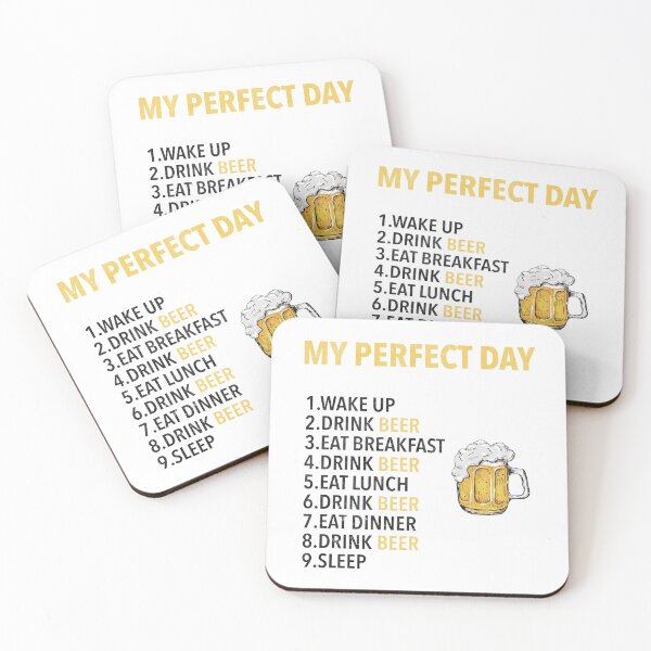 Item preview, My perfect day: drink beer designed and sold by Arth1nker.