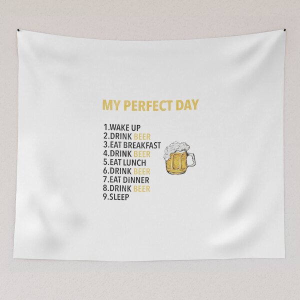 Item preview, My perfect day: drink beer designed and sold by Arth1nker.