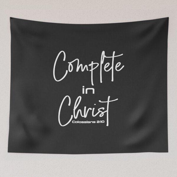 Item preview, Christian Design - Complete in Christ - Colossians 2 verse 10 designed and sold by simplydesignart.