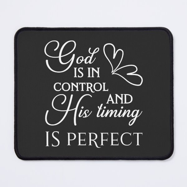 Item preview, Christian Design - God is in Control and His Timing is Perfect designed and sold by simplydesignart.