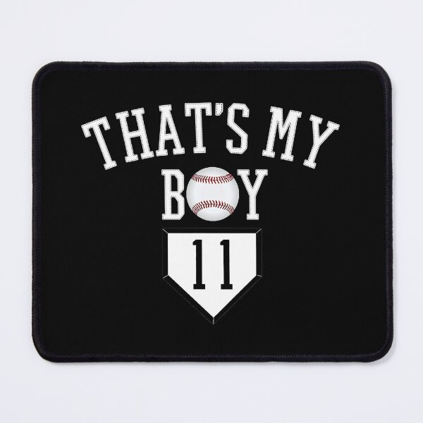 Item preview, 11 That's My Boy Baseball Number Baseball Mom Dad designed and sold by MichelSorour.