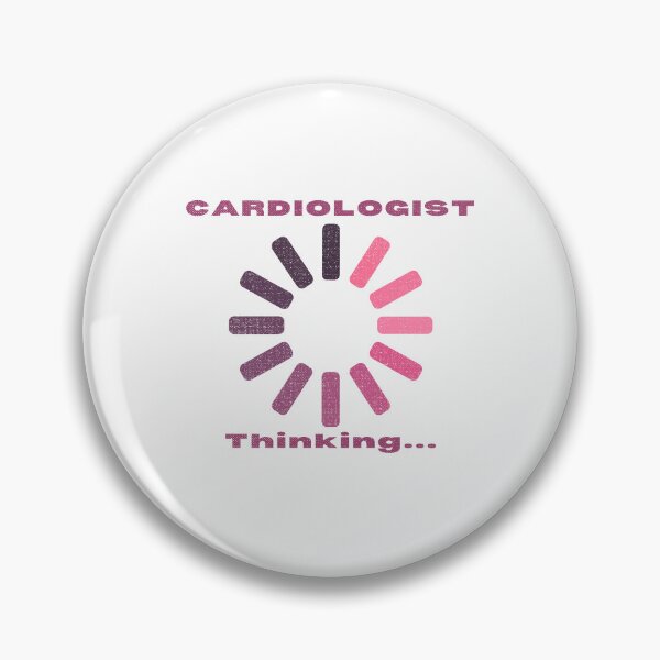 Item preview, Cardiologist Thinking Funny Cardiology Quote designed and sold by GR-ART.