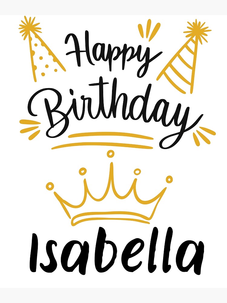 Happy Birthday Isabella Personalized Name Gift Custom B-day" Canvas Printundefined by SalamCreations