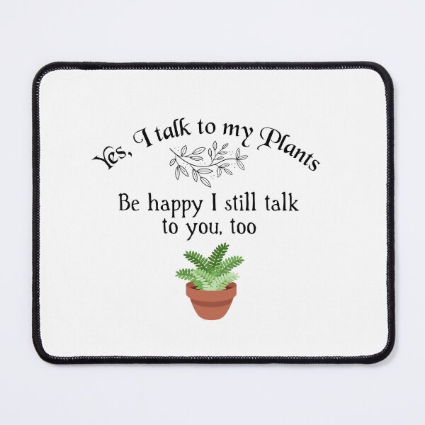 Item preview, Talk to my plants, gift for plant lover designed and sold by HappyVibesAlert.