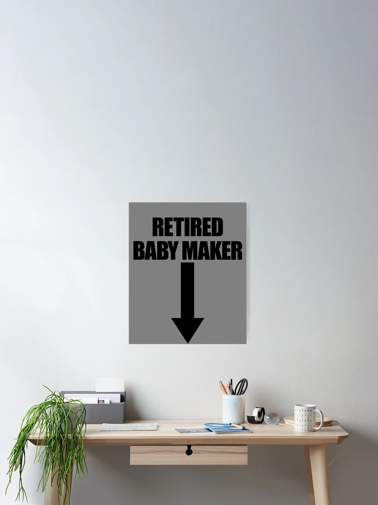 Imagen 2 de 3, Póster con la obra Retired Baby Maker Arrow Men's Vasectomy Gift Vasectomy Gear, diseñada y vendida por DynamicDesign.