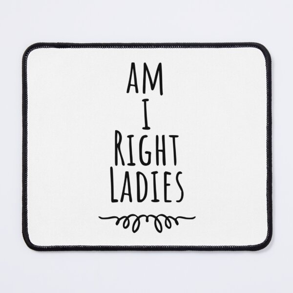 Item preview, Drew Phillips - am i right ladies designed and sold by 1220Ceramic654.