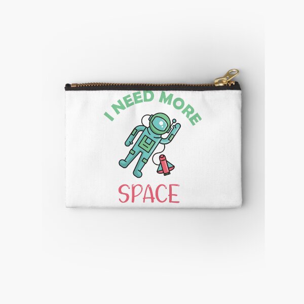 Item preview, Copy of I Need More Space designed and sold by beefrancky.