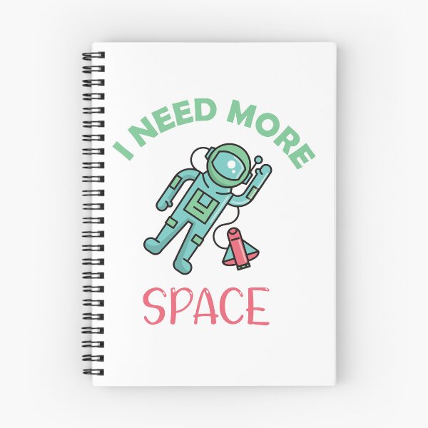 Item preview, Copy of I Need More Space designed and sold by beefrancky.