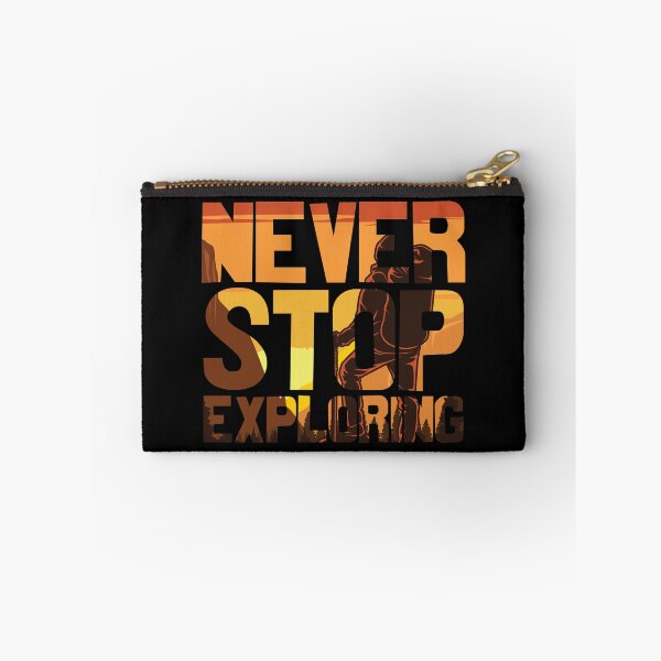 Item preview, Never Stop Exploring designed and sold by Lonesome-Fox.