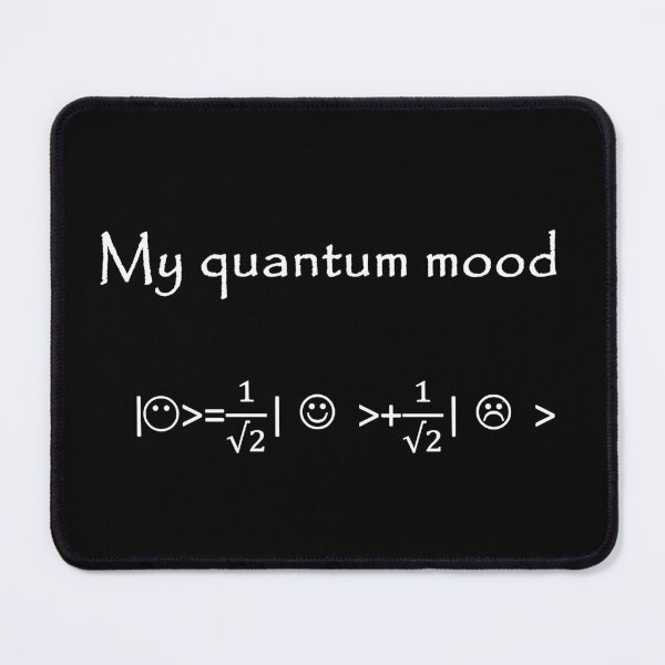 Item preview, quantum mood normalised funny quantum physics designed and sold by NoetherSym.