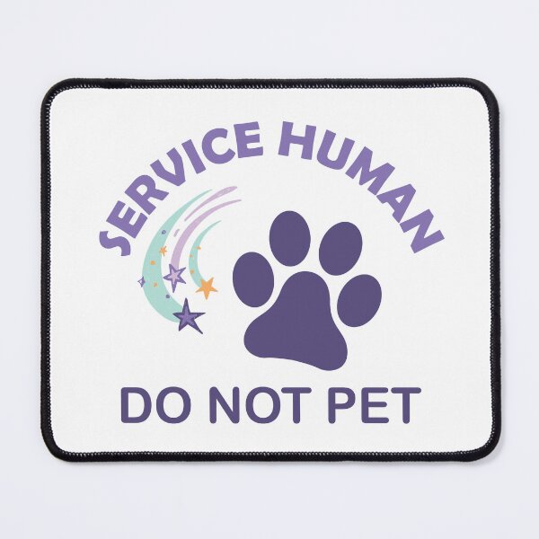 Item preview, Service Human Do Not Pet designed and sold by beefrancky.