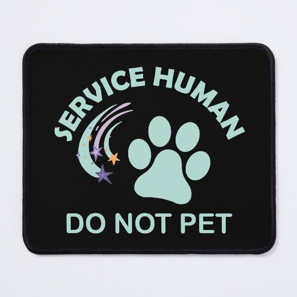 Item preview, Copy of Service Human Do Not Pet designed and sold by beefrancky.